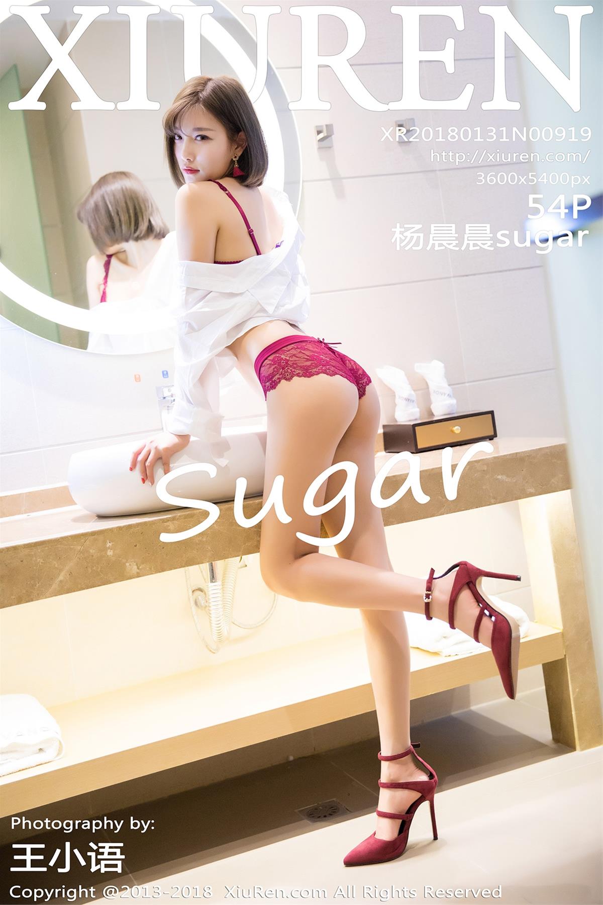 [XiuRen秀人网] 2018.01.31 NO.0919 杨晨晨sugar [55P]
